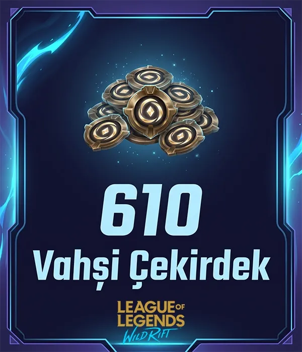 Wild Rift 610 Vahşi Çekirdek